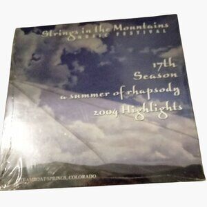 Strings In The Mountains Music Festival 17th Summer Rhapsody 2004 Highlights